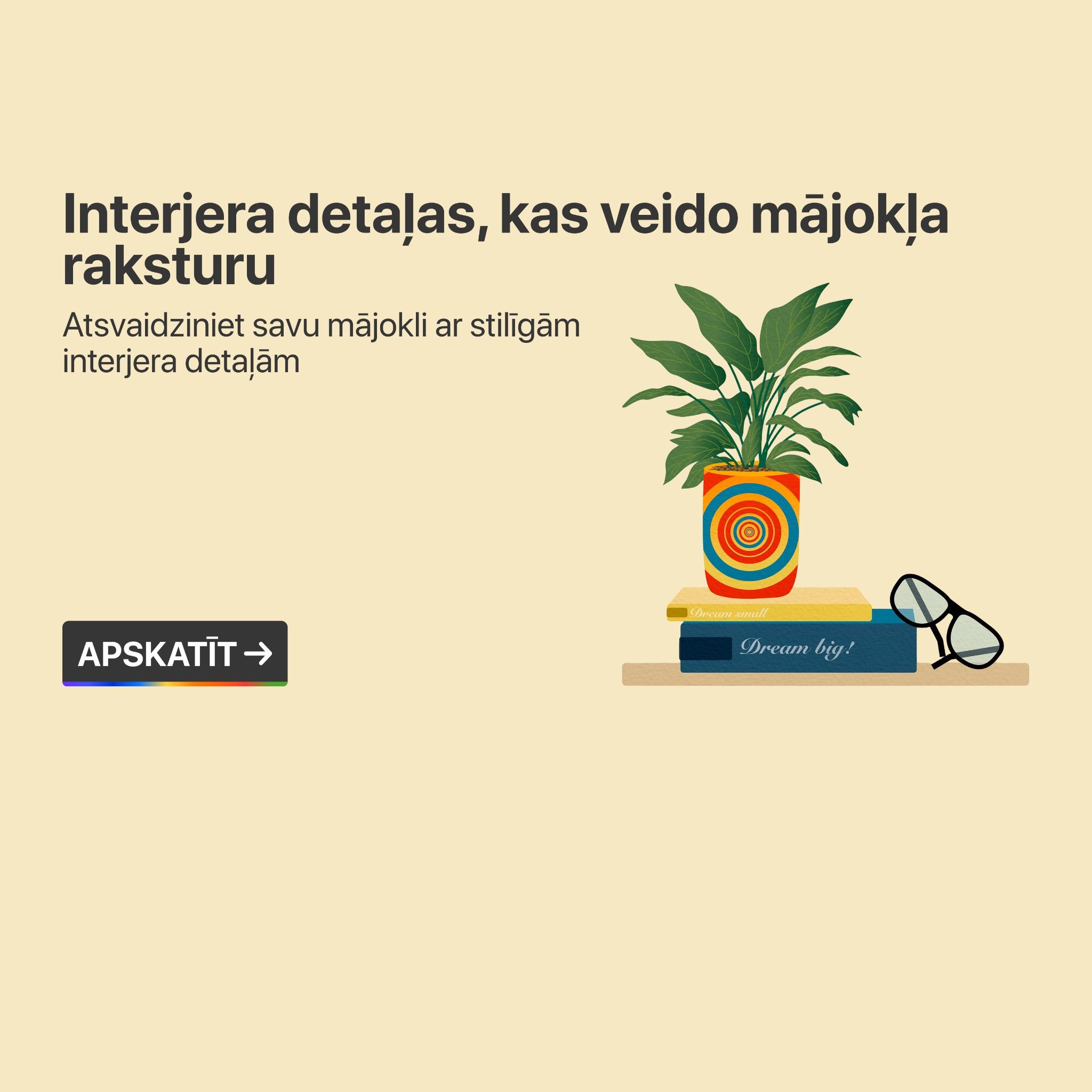 Interjera detaļas, kas piešķir mājoklim raksturu